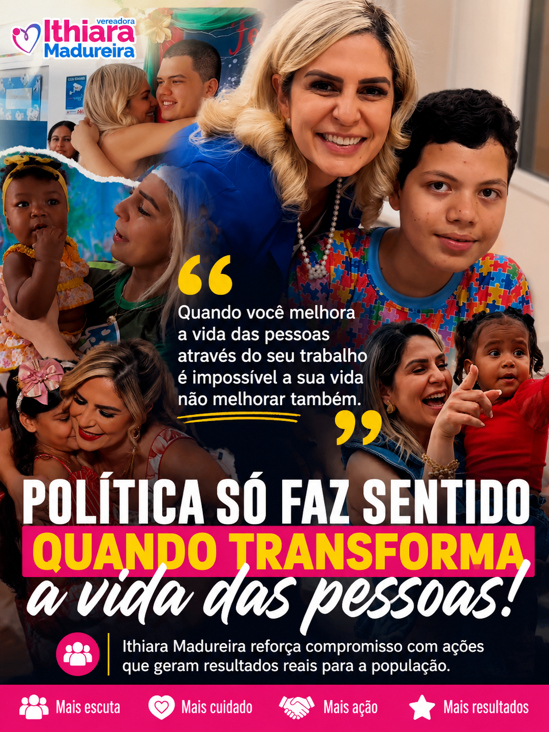 Política só faz sentido quando transforma a vida das pessoas, afirma Ithiara Madureira